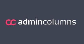 Admin Columns Pro - WordPress Content Management Plugin
